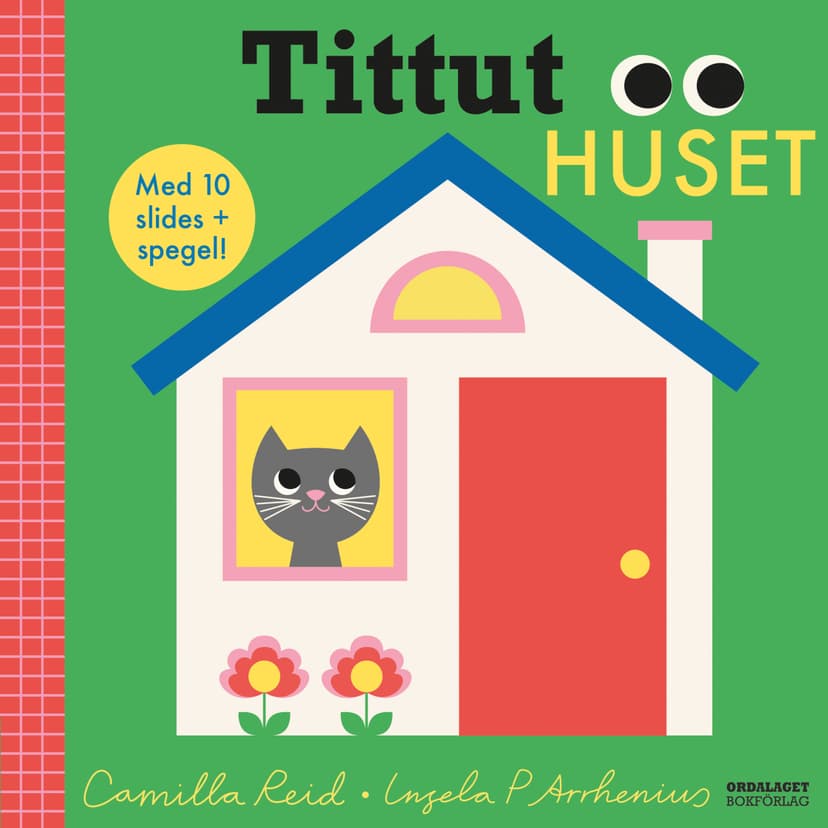 Tittut Huset en barnbok av Camilla Reid